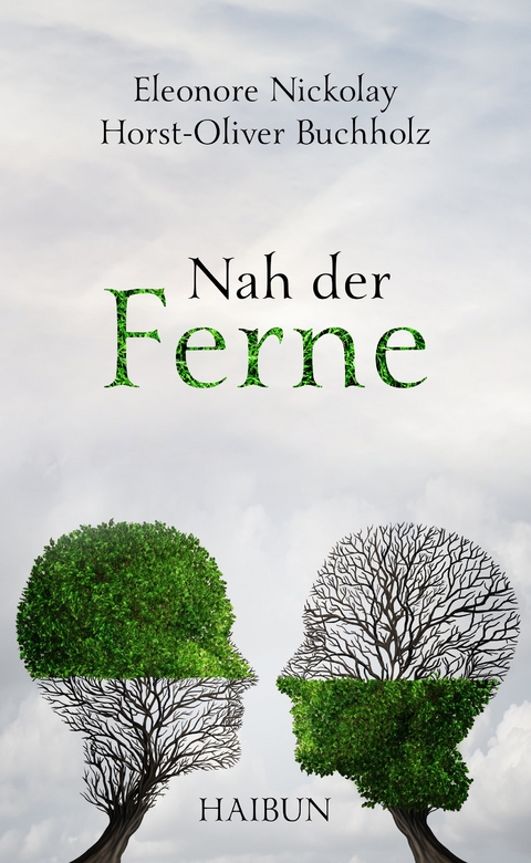 Nah der Ferne - Eleonore Nickolay, Horst-Oliver Buchholz