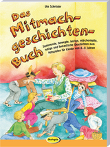 Das Mitmachgeschichten-Buch - Ute Schröder