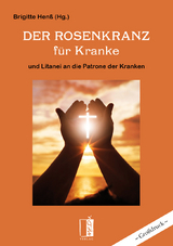 Der Rosenkranz für Kranke - 