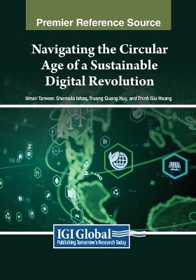 Navigating the Circular Age of a Sustainable Digital Revolution - 