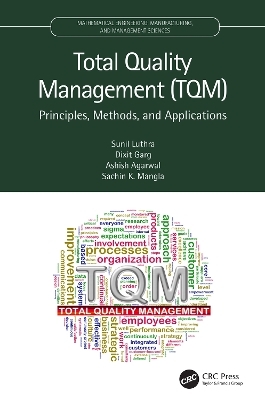 Total Quality Management (TQM) - Sunil Luthra, Dixit Garg, Ashish Agarwal, Sachin K. Mangla