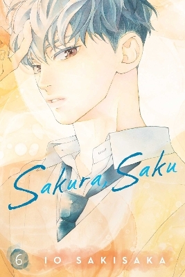 Sakura, Saku, Vol. 6 - Io Sakisaka