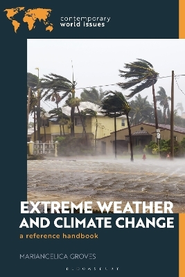 Extreme Weather and Climate Change - Mariangelica Groves