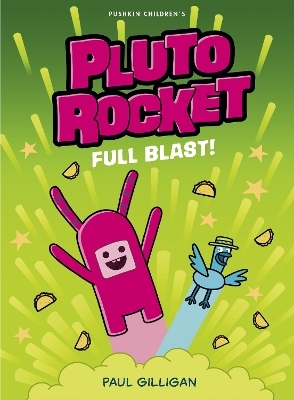 Pluto Rocket: Full Blast - Paul Gilligan