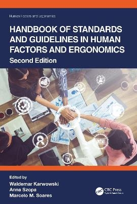 Handbook of Standards and Guidelines in Human Factors and Ergonomics - 