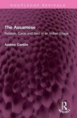 The Assamese - Audrey Cantlie