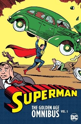 Superman: The Golden Age Omnibus Vol. 1 (2025 Edition) - Jerry Siegel