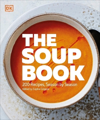 The Soup Book -  Dk