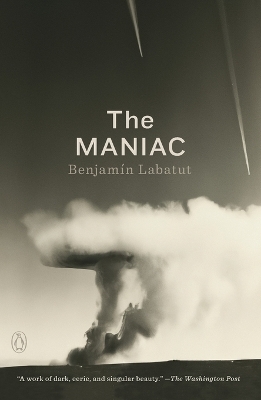 The MANIAC - Benjamin Labatut