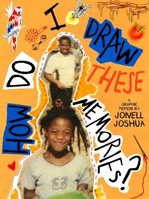 How Do I Draw These Memories? - Jonell Joshua