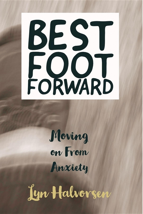 Best Foot Forward - Lyn Halvorsen