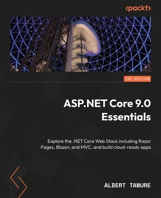 ASP.NET Core 9.0 Essentials - Albert Tanure