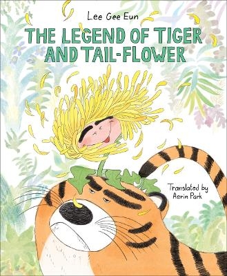 The Legend of Tiger and Tail-Flower - Lee Gee Eun