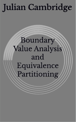 Boundary Value Analysis and Equivalence Partitioning - Julian Cambridge