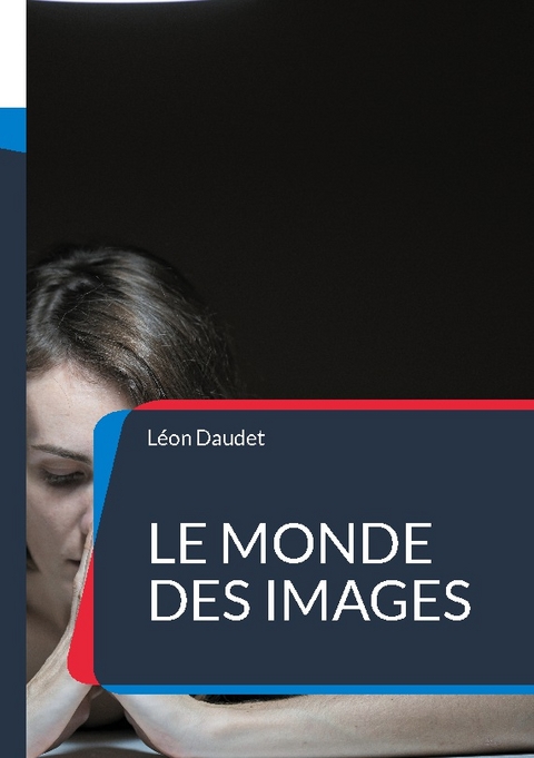 Le monde des images - Léon Daudet