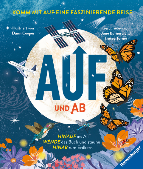 Auf und Ab - ein Wendebuch: Dreh es um, lies andersrum! (Lässt sich von vorne und von hinten lesen) - Kindersachbuch ab 6 Jahre, Wissen und Fakten zu Erde, Weltall, Pflanzen und Tieren - Tracey Turner, Jane Burnard