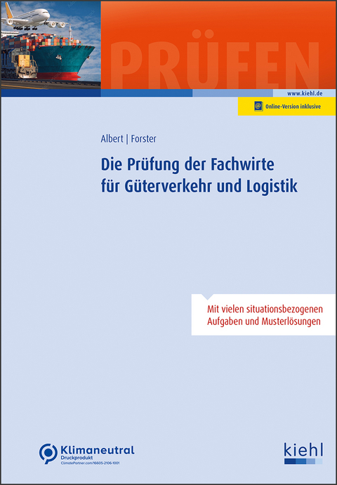 Die Prüfung der Fachwirte für Güterverkehr und Logistik - Günther Albert, Peter Forster