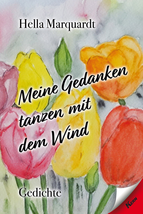 Meine Gedanken tanzen mit dem Wind - Hella Marquardt