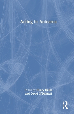 Acting in Aotearoa - 