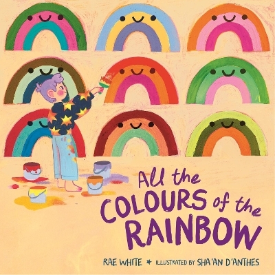 All the Colours of the Rainbow - Rae White