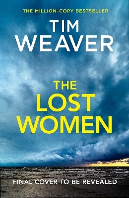 The Lost Women - Tim Weaver