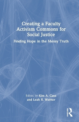 Creating a Faculty Activism Commons for Social Justice - 