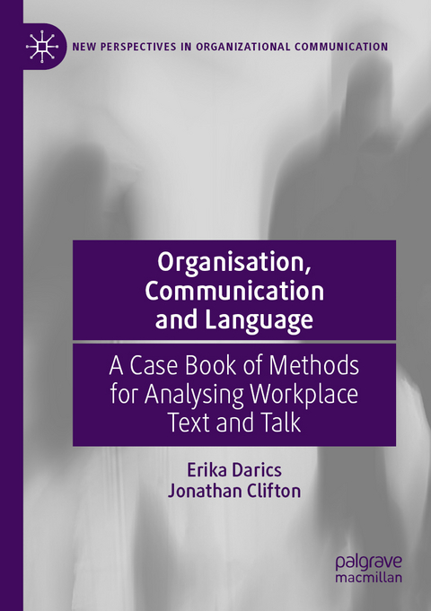 Organisation, Communication and Language - Erika Darics, Jonathan Clifton