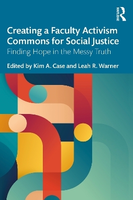 Creating a Faculty Activism Commons for Social Justice - 