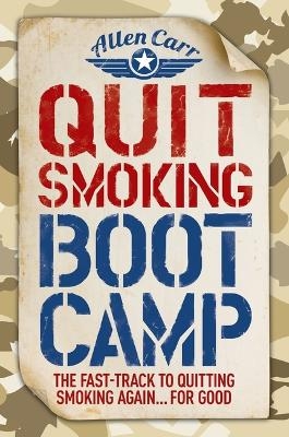 Quit Smoking Boot Camp - Allen Carr