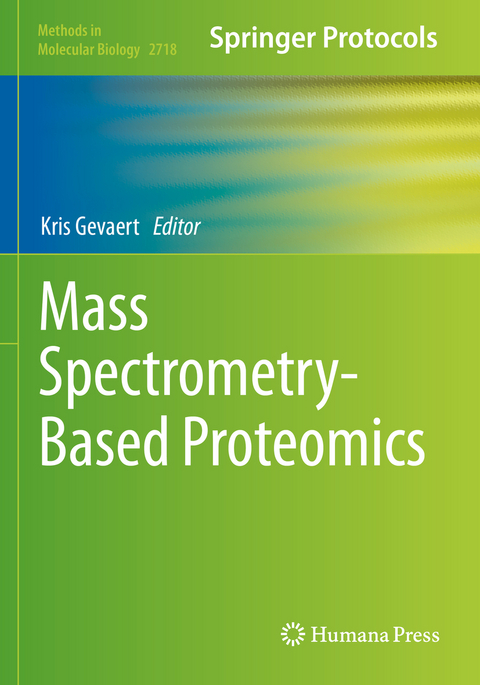 Mass Spectrometry-Based Proteomics - 