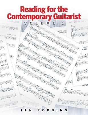 Reading for the Contemporary Guitarist - Ian Robbins