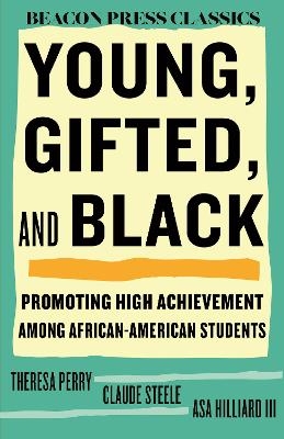 Young, Gifted, and Black - Theresa Perry