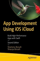 App Development Using iOS iCloud - Baruah, Shantanu; Baruah, Shaurya