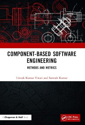 Component-Based Software Engineering - Umesh Kumar Tiwari, Santosh Kumar