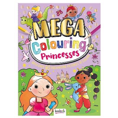 Mega Colouring Princesses (2024 Ed) - 