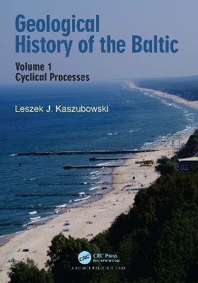 Geological History of the Baltic - Leszek J. Kaszubowski