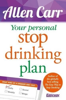 Your Personal Stop Drinking Plan - Allen Carr