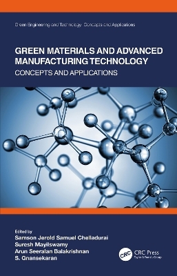 Green Materials and Advanced Manufacturing Technology - 