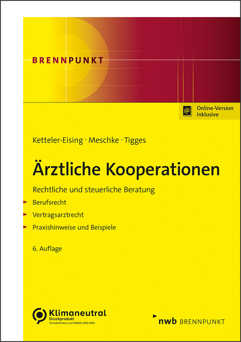 Ärztliche Kooperationen - Thomas Ketteler-Eising, Andreas Meschke, Gerrit Tigges