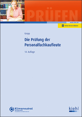 Die Prüfung der Personalfachkaufleute - Gropp, Werner