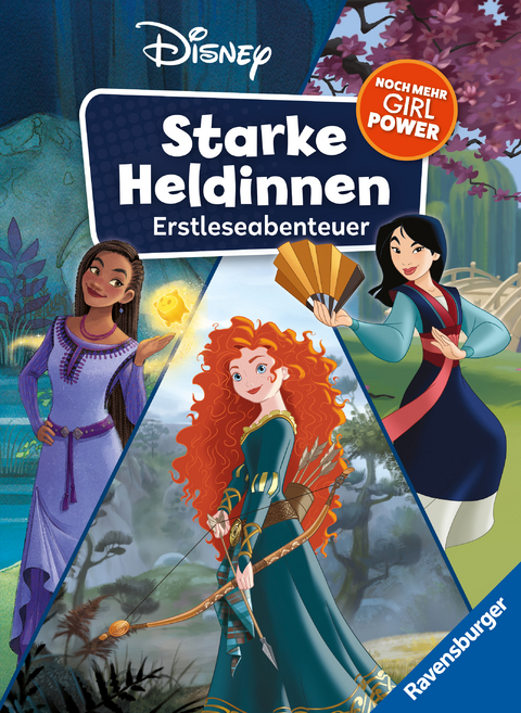 Disney: Starke Heldinnen - „Merida“, „Mulan“ und „Wish“ - Erstlesebuch - ab 7 Jahre - 2. Klasse - Annette Neubauer