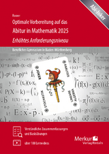 Optimale Vorbereitung auf das Abitur in Mathematik 2025 - Erhöhtes Anforderungsniveau - Stefan Rosner