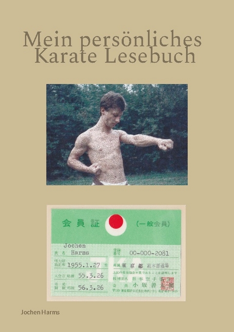 Mein persönliches Karate Lesebuch - Jochen Harms