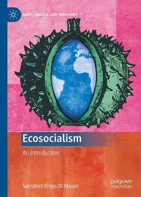 Ecosocialism - Salvatore Engel-Di Mauro