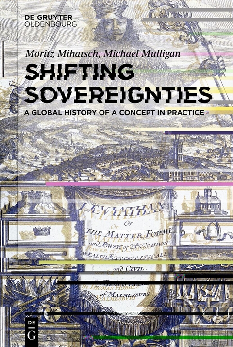 Shifting Sovereignties - Moritz Mihatsch, Michael Mulligan