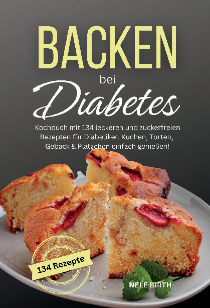 Backen bei Diabetes - Nele Birth