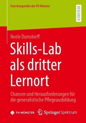 Skills-Lab als dritter Lernort - Neele Dumstorff