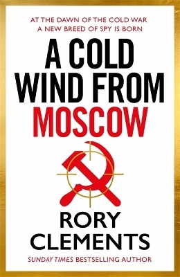 A Cold Wind From Moscow - Rory Clements