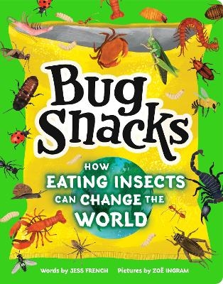 Bug Snacks - Jess French