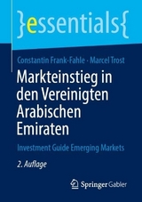 Markteinstieg in den Vereinigten Arabischen Emiraten - Frank-Fahle, Constantin; Trost, Marcel